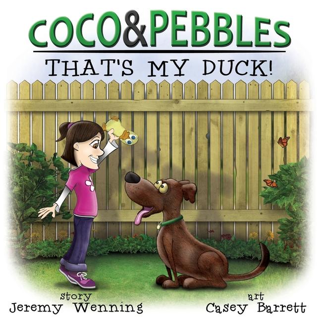 Coco & Pebbles That‘s My Duck