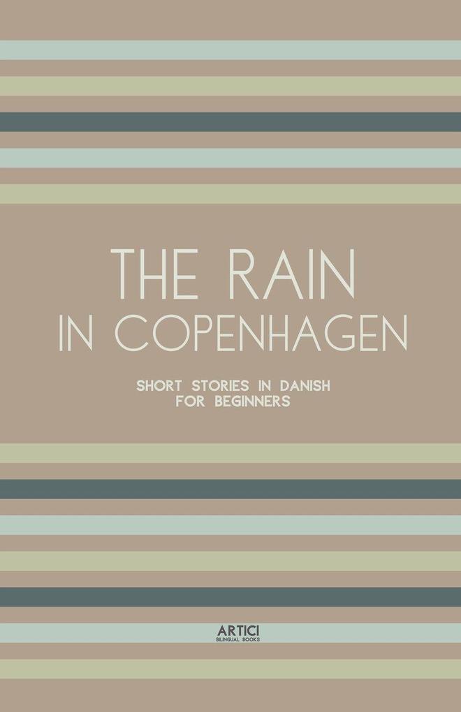 The Rain in Copenhagen