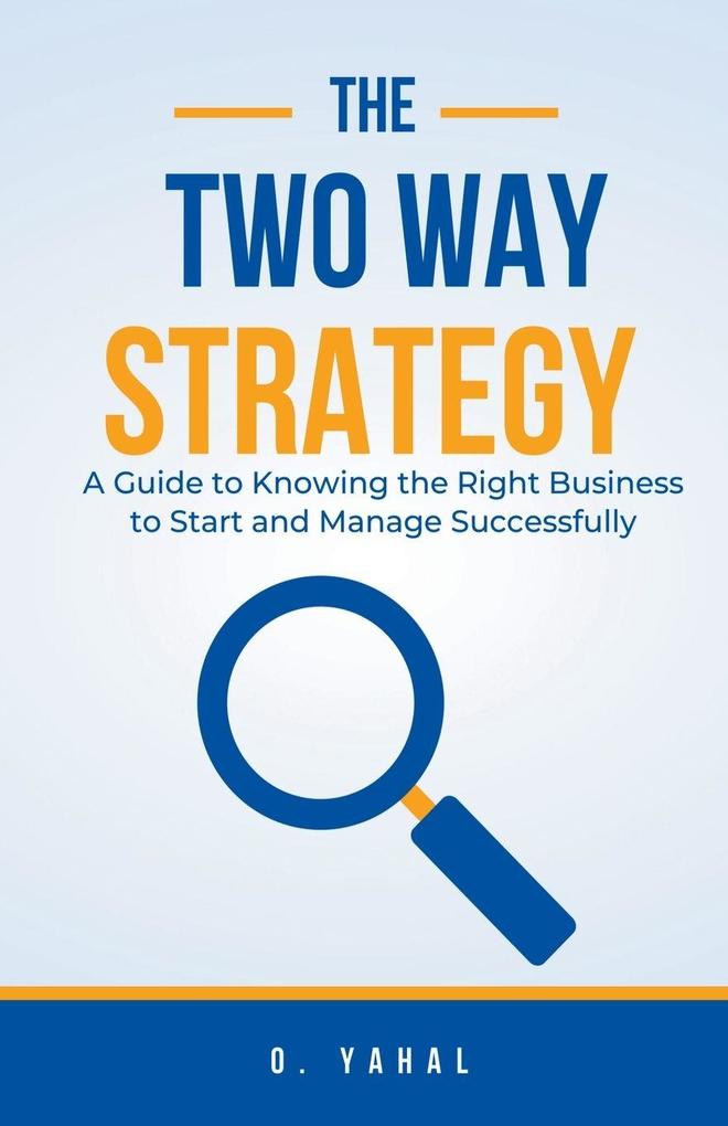 The Two-Way Strategy