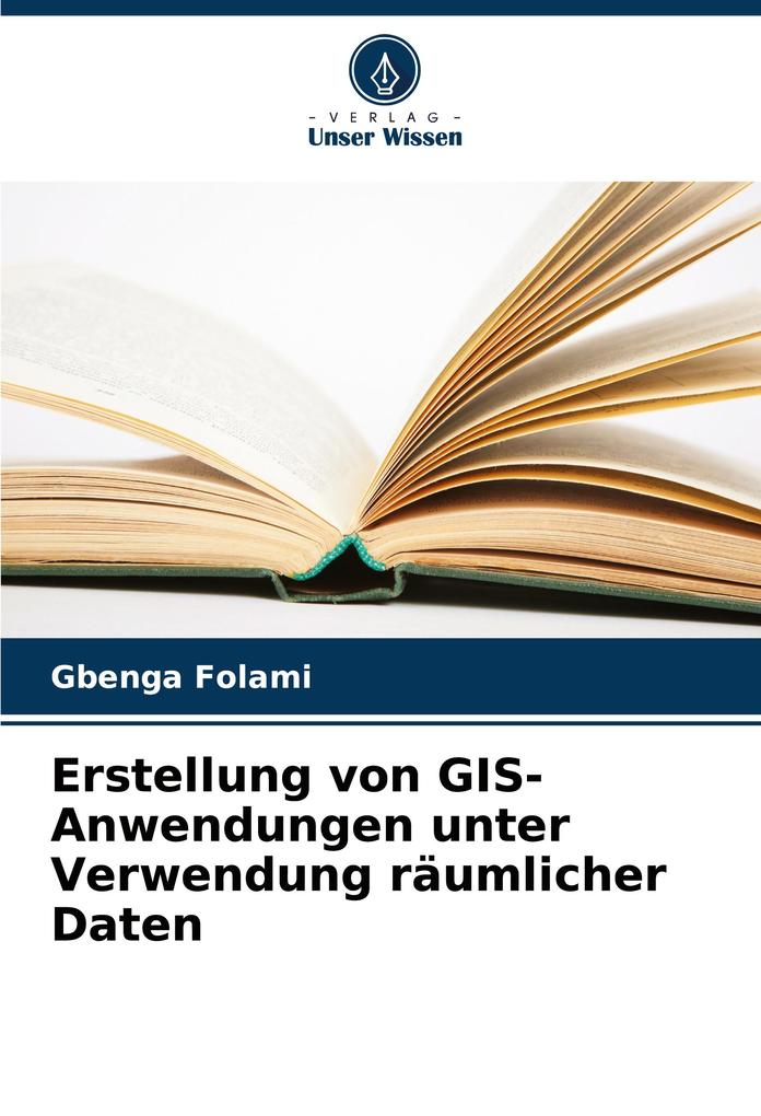 Erstellung von GIS-Anwendungen unter Verwendung räumlicher Daten