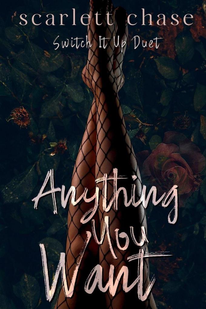 Anything You Want