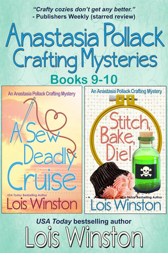 Anastasia Pollack Crafting Mysteries Books 9-10 (Anastasia Pollack Crafting Mysteries Boxed Sets #5)