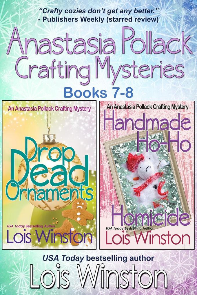 Anastasia Pollack Crafting Mysteries Books 7-8 (Anastasia Pollack Crafting Mysteries Boxed Sets #4)