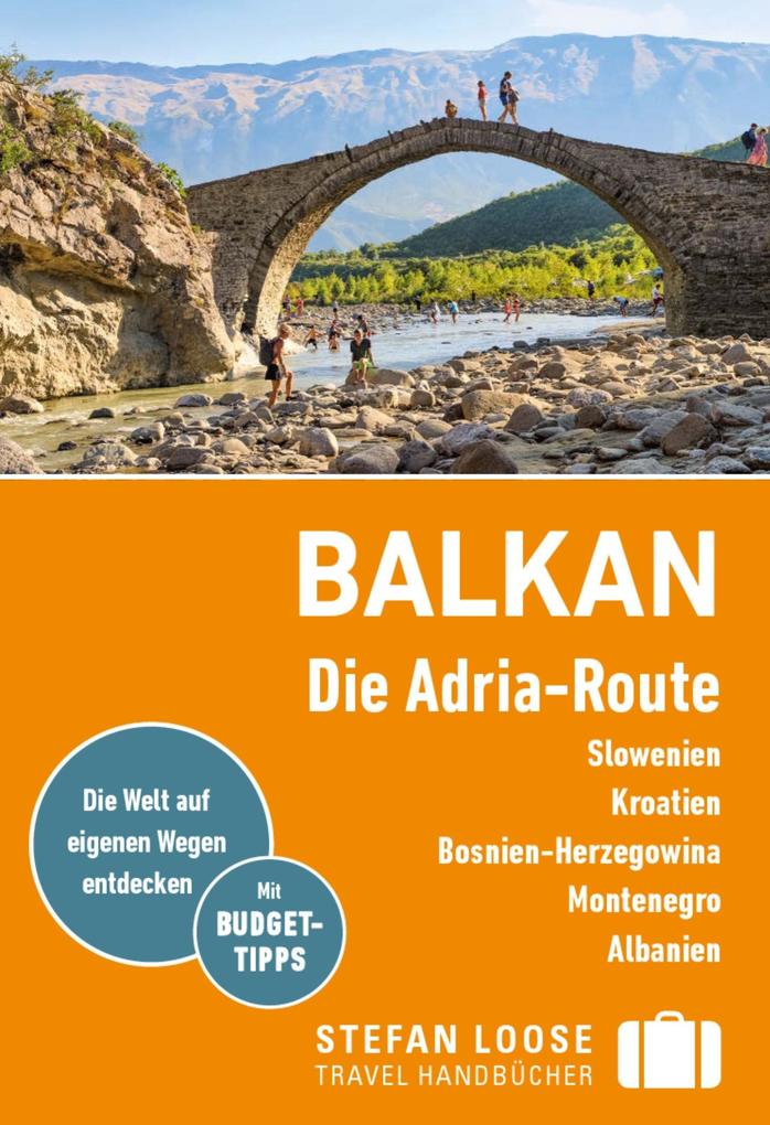 Stefan Loose Reiseführer E-Book Balkan Die Adria-Route. Slowenien Kroatien Montenegro Albanien