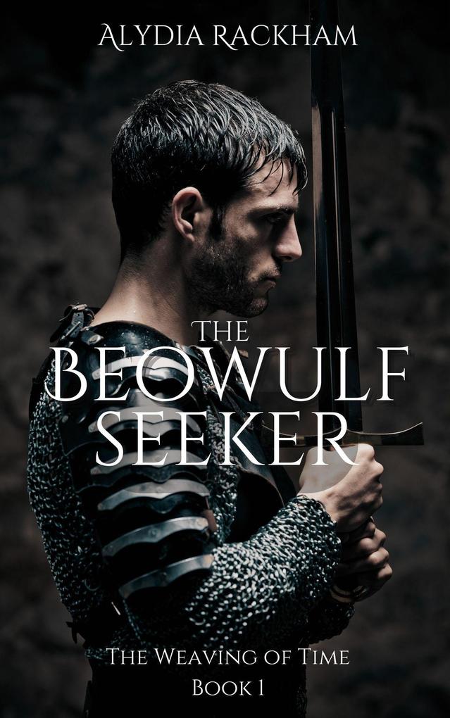 The Beowulf Seeker (Weaving of Time #1)