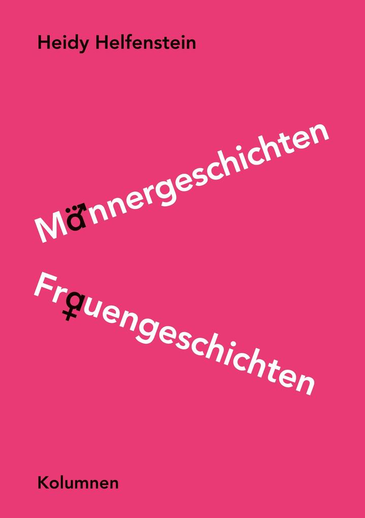 Männergeschichten Frauengeschichten