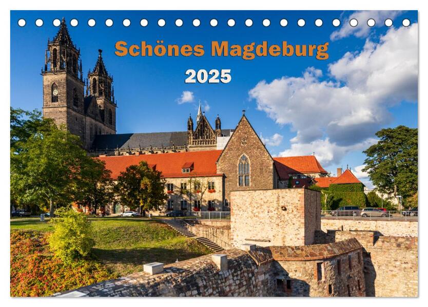 Schönes Magdeburg (Tischkalender 2025 DIN A5 quer) CALVENDO Monatskalender