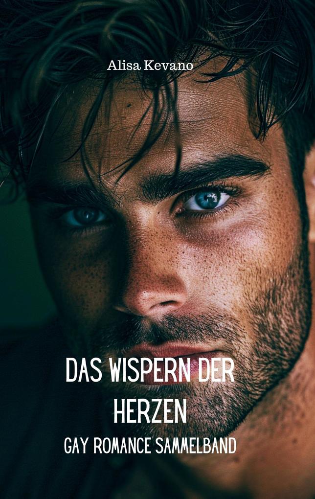 Das Wispern der Herzen