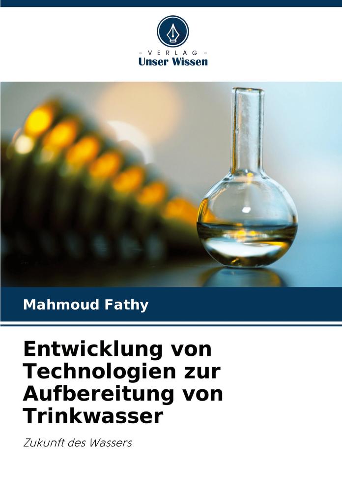 Entwicklung von Technologien zur Aufbereitung von Trinkwasser