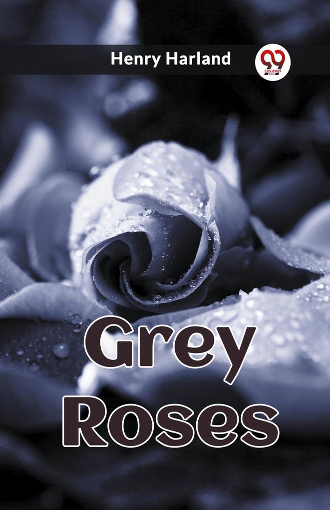 Grey Roses