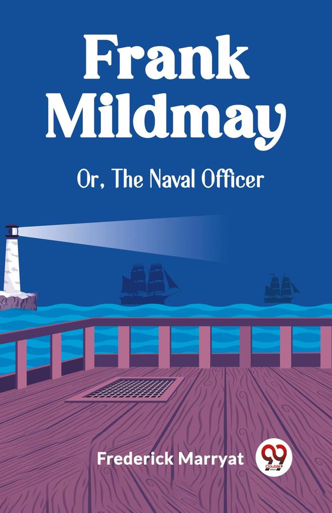 Frank Mildmay Or The Naval Officer
