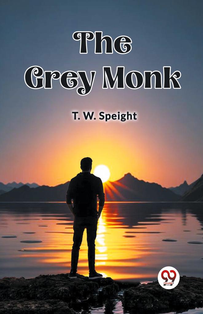 The Grey Monk