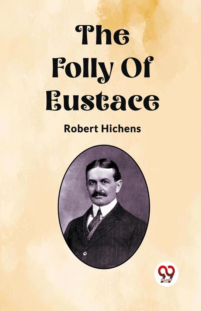 The Folly Of Eustace