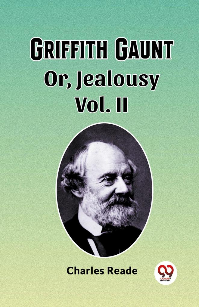 Griffith Gaunt Or Jealousy Vol. II