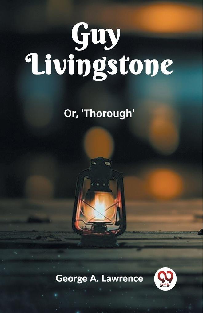 Guy Livingstone Or 'Thorough'