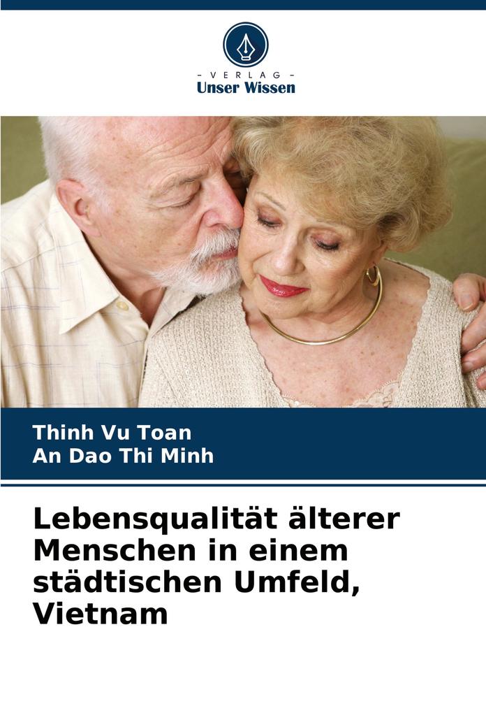 Lebensqualität älterer Menschen in einem städtischen Umfeld Vietnam