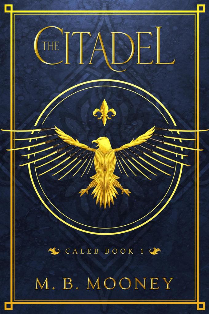The Citadel (Caleb #1)