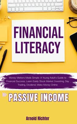 FINANCIAL LITERACY Money Matters Made Simple