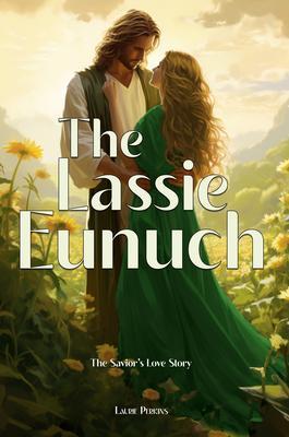 The Lassie Eunuch
