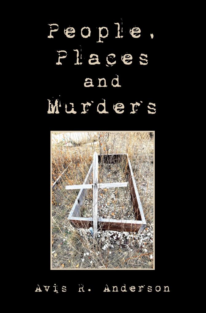 People Places and Murders