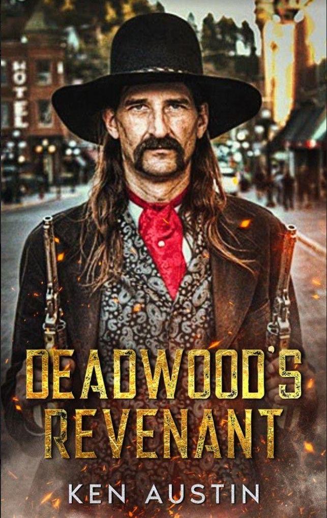 Deadwood‘s Revenant