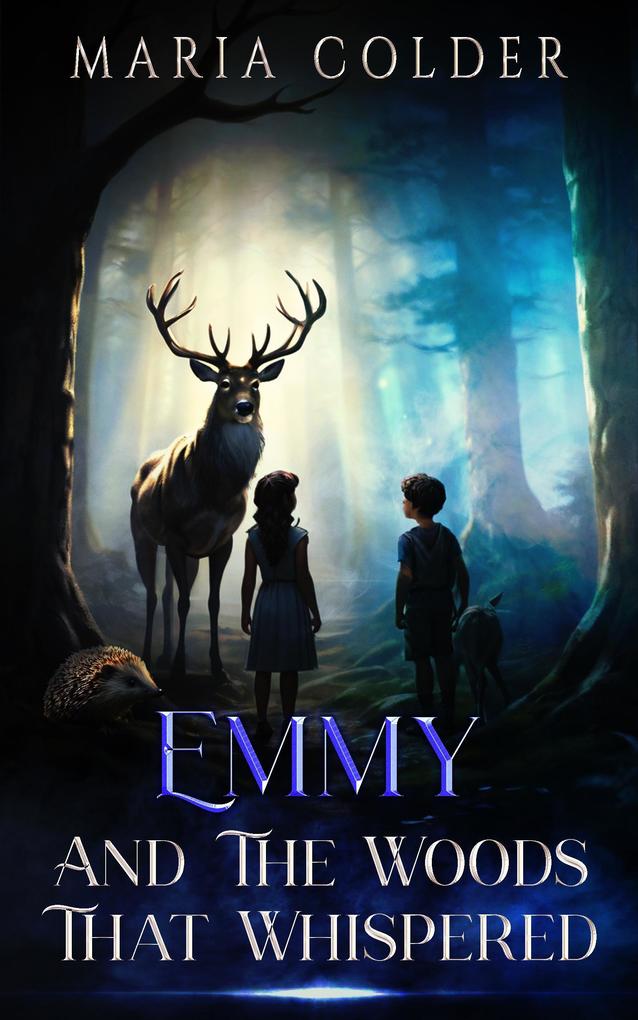 Emmy And The Woods That Whispered