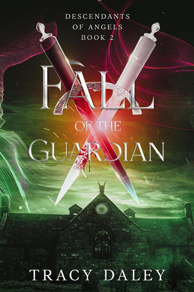 Fall of the Guardian (Descendants of Angels #2)