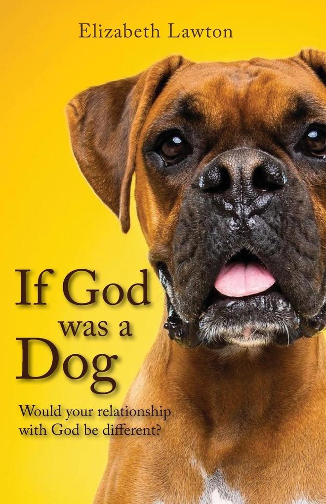 If God Was a Dog