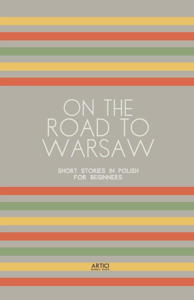 On the Road to Warsaw