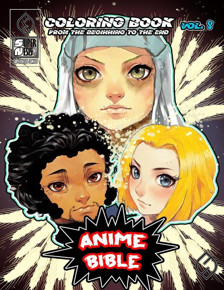 Anime Bible From The Beginning To The End Vol. 8