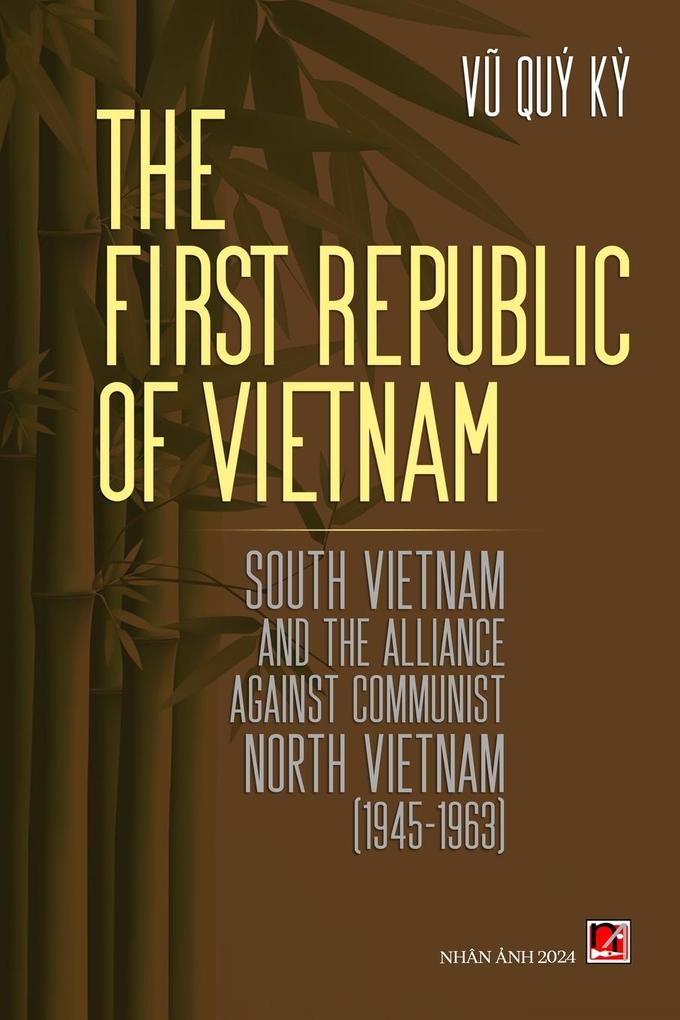 The First Republic Of Vietnam (soft cover - with signature)