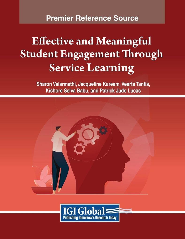 Effective and Meaningful Student Engagement Through Service Learning