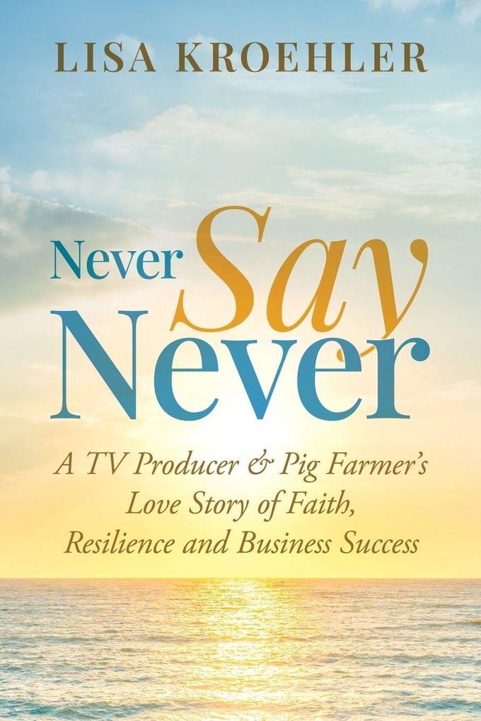 Never Say Never