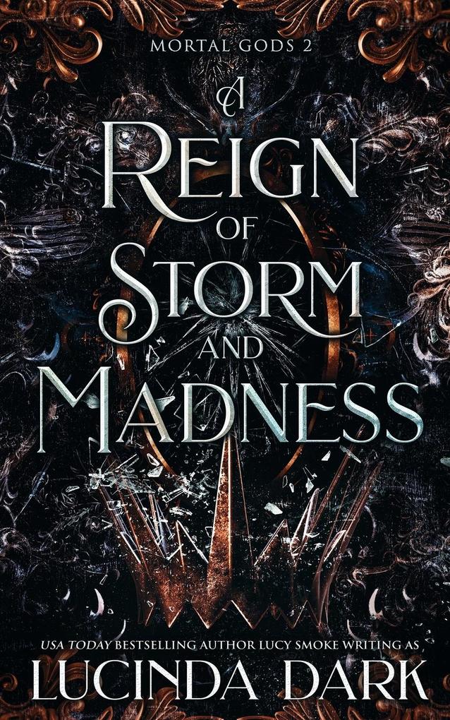 A Reign of Storm and Madness