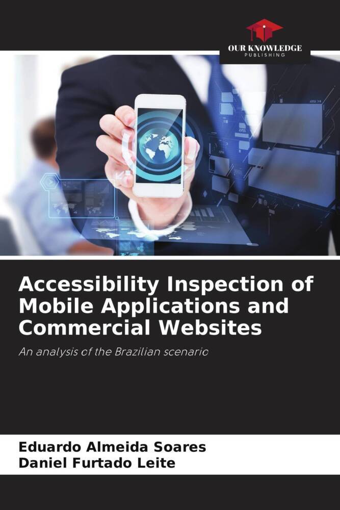 Accessibility Inspection of Mobile Applications and Commercial Websites