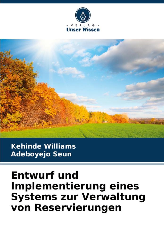 Entwurf und Implementierung eines Systems zur Verwaltung von Reservierungen