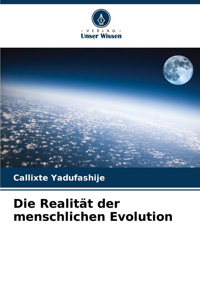Die Realität der menschlichen Evolution