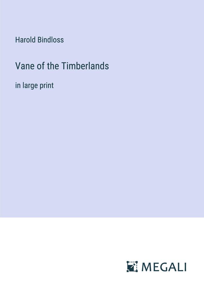 Vane of the Timberlands
