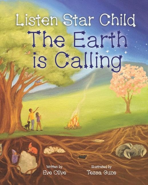 Listen Star Child The Earth is Calling