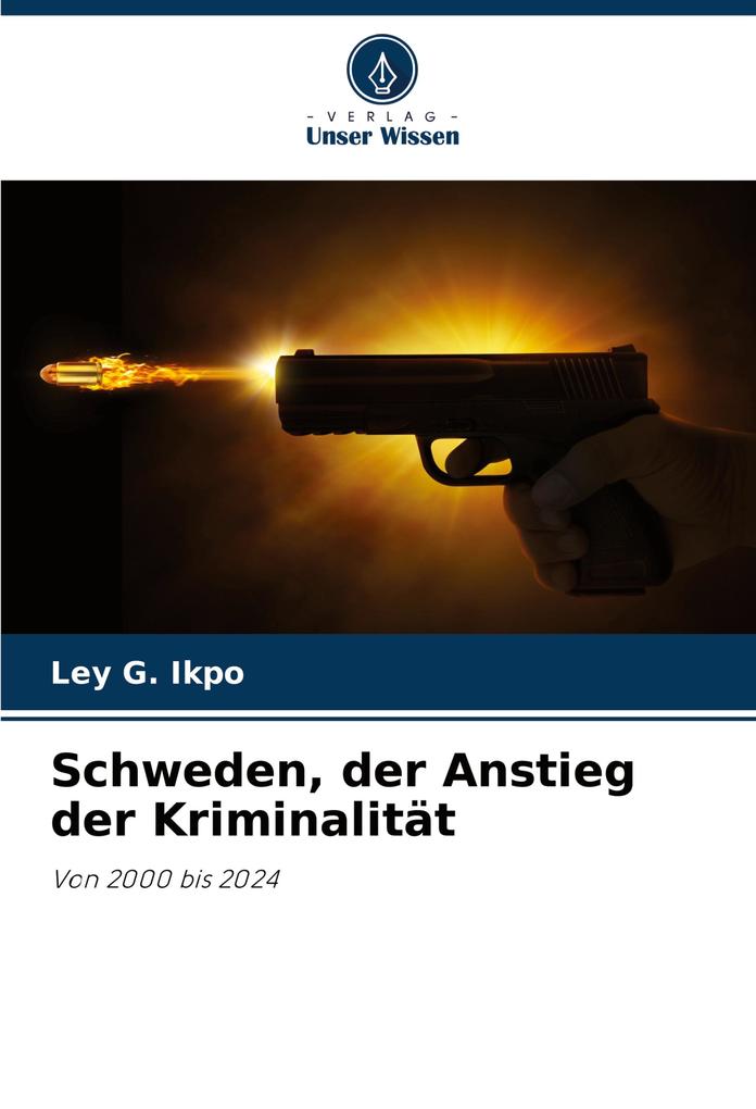Schweden der Anstieg der Kriminalität