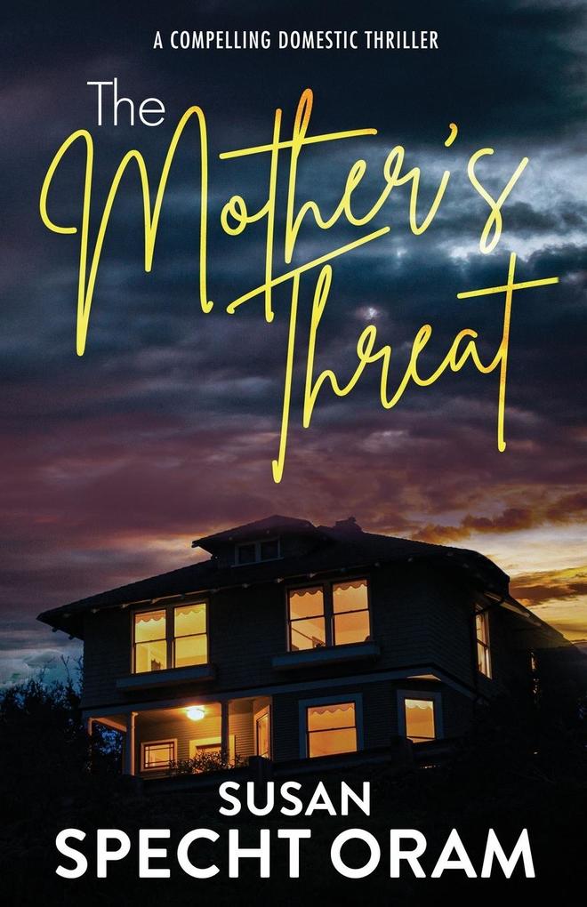 The Mother's Threat