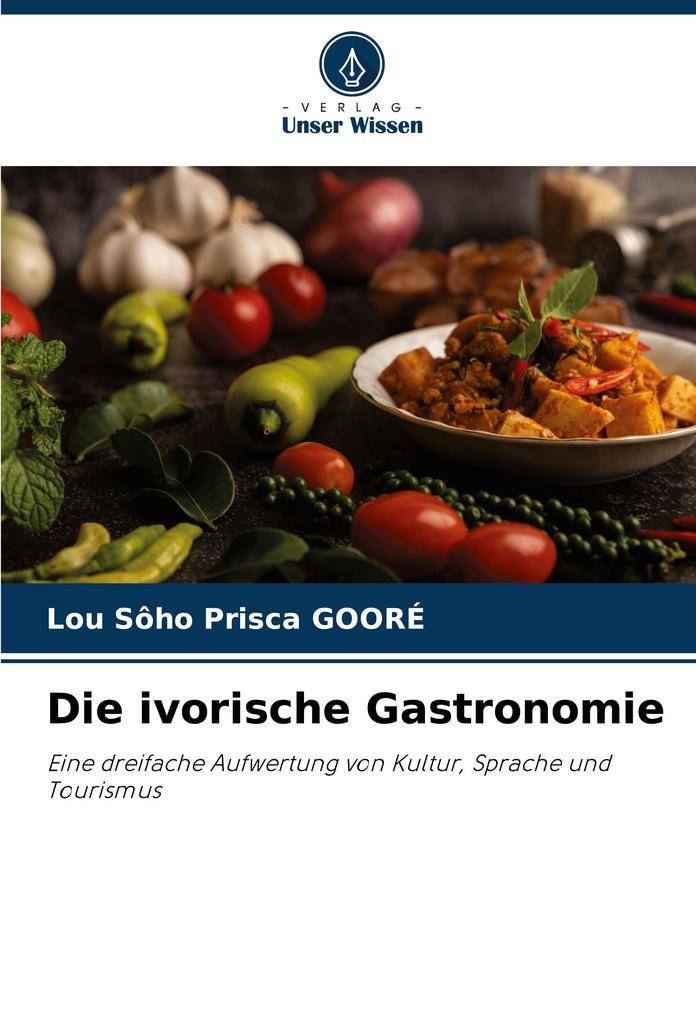 Die ivorische Gastronomie