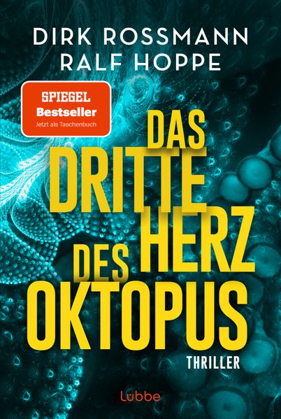 Das dritte Herz des Oktopus. Thriller | Dirk Rossmann