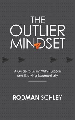 The Outlier Mindset