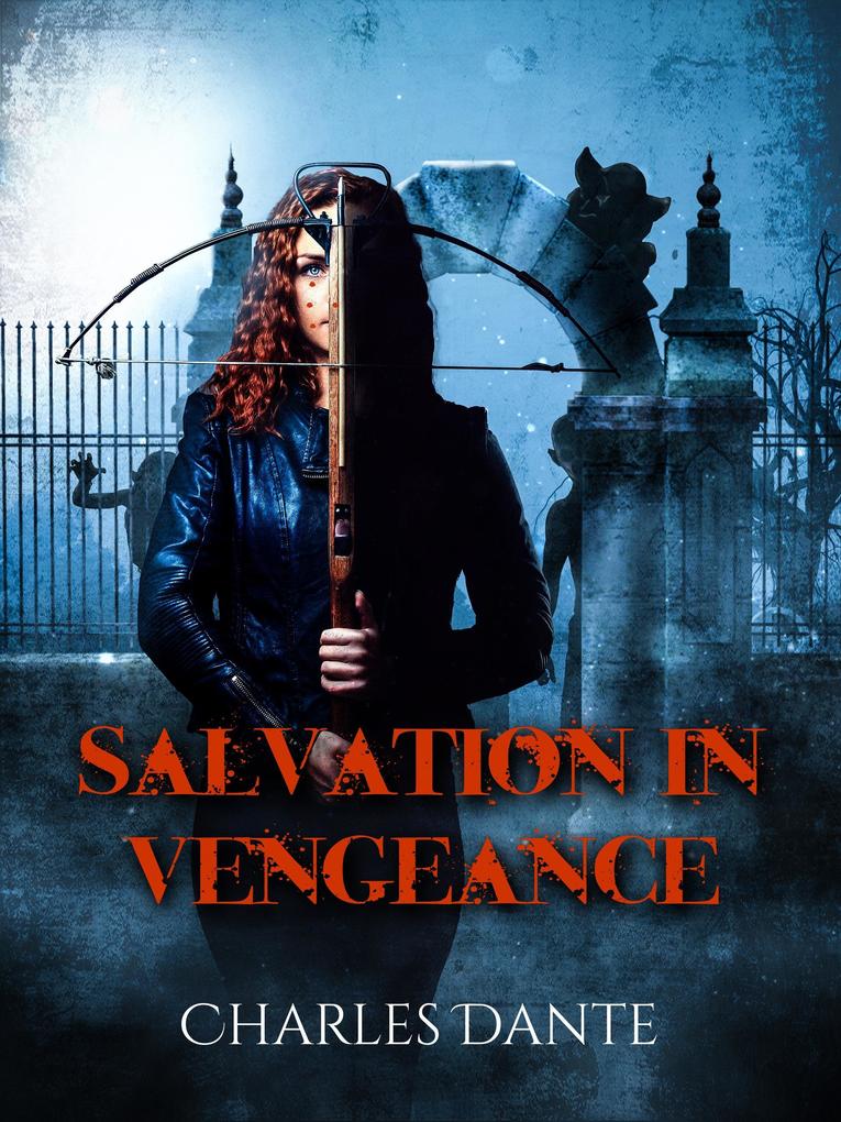 Salvation in Vengeance