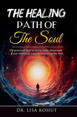 The Healing Path of the Soul