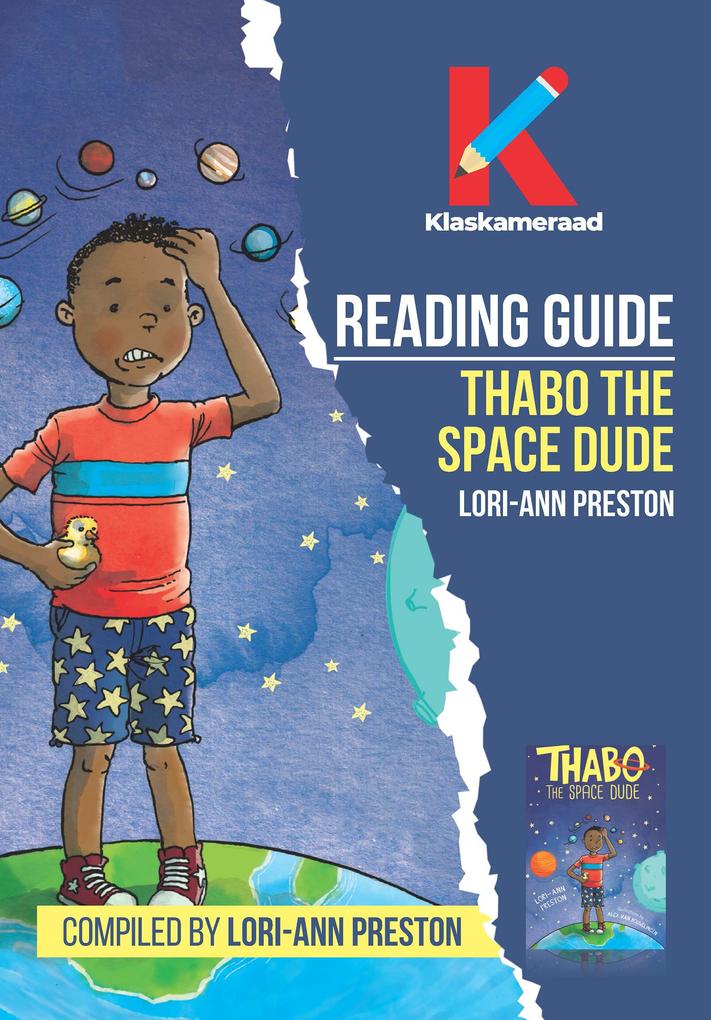 Reading Guide: Thabo the Space Dude