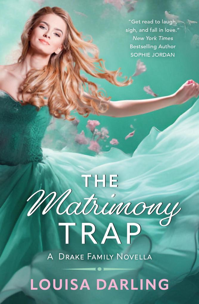 The Matrimony Trap (A Drake Family Novella #1)