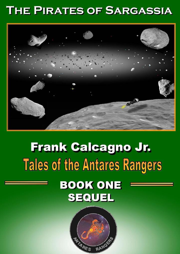 The Pirates of Sargassia (Tales of the Antares Rangers #7)