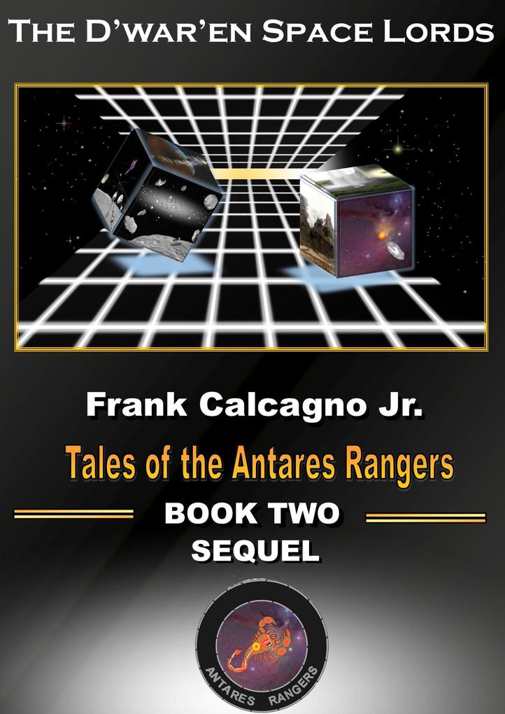 The D‘war‘en Space Lords (Tales of the Antares Rangers #8)
